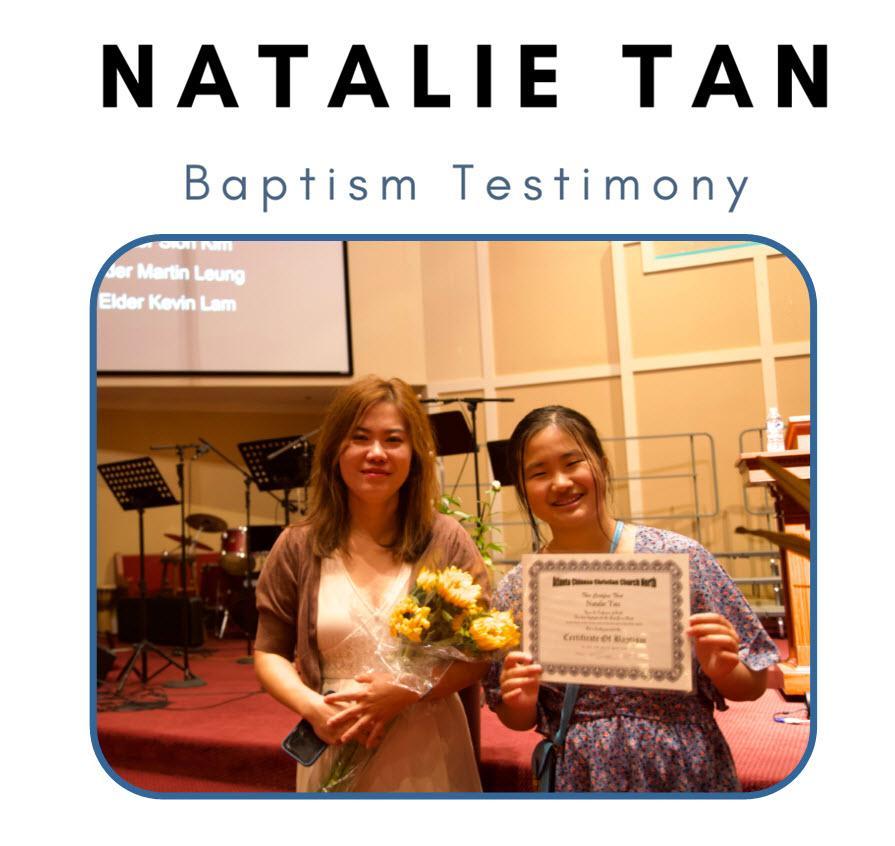 Baptism Testimony (Natalie Tan)