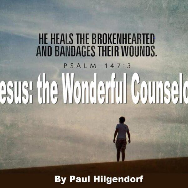 Jesus: the Wonderful Counselor 