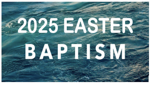 Easter Baptism Testimony